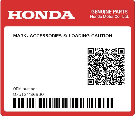 Product image: Honda - 87512MS6930 - MARK, ACCESSORIES & LOADING CAUTION  0