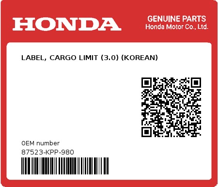 Product image: Honda - 87523-KPP-980 - LABEL, CARGO LIMIT (3.0) (KOREAN) 