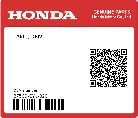 Product image: Honda - 87560-GY1-920 - LABEL, DRIVE  0
