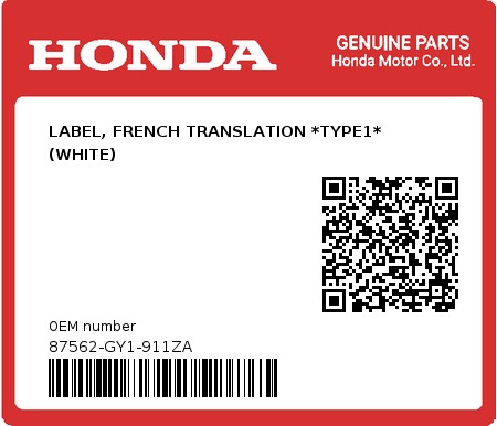 Product image: Honda - 87562-GY1-911ZA - LABEL, FRENCH TRANSLATION *TYPE1* (WHITE)  0