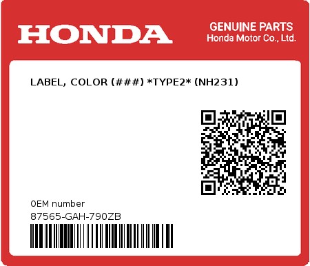 Product image: Honda - 87565-GAH-790ZB - LABEL, COLOR (###) *TYPE2* (NH231)  0