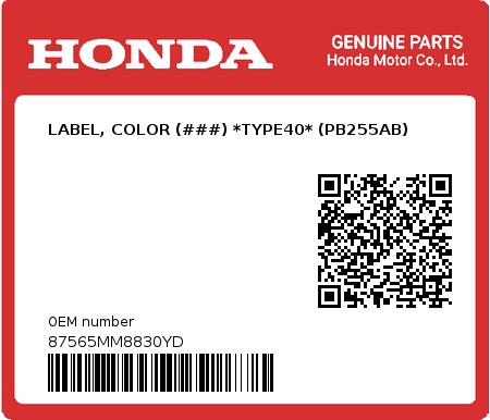 Product image: Honda - 87565MM8830YD - LABEL, COLOR (###) *TYPE40* (PB255AB)  0