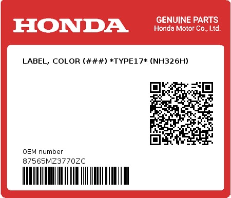 Product image: Honda - 87565MZ3770ZC - LABEL, COLOR (###) *TYPE17* (NH326H) 