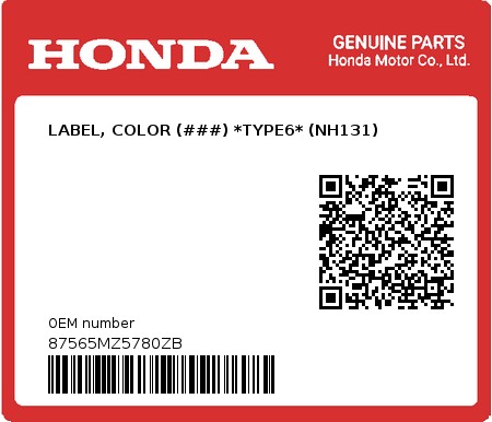 Product image: Honda - 87565MZ5780ZB - LABEL, COLOR (###) *TYPE6* (NH131)  0