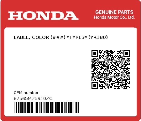 Product image: Honda - 87565MZ5910ZC - LABEL, COLOR (###) *TYPE3* (YR180) 