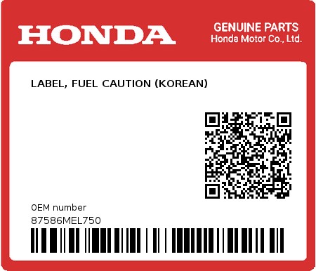 Product image: Honda - 87586MEL750 - LABEL, FUEL CAUTION (KOREAN)  0