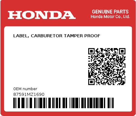 Product image: Honda - 87591MZ1690 - LABEL, CARBURETOR TAMPER PROOF 