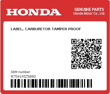 Product image: Honda - 87591MZ5890 - LABEL, CARBURETOR TAMPER PROOF  0