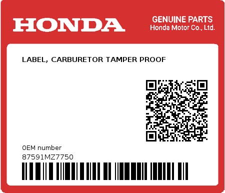Product image: Honda - 87591MZ7750 - LABEL, CARBURETOR TAMPER PROOF  0