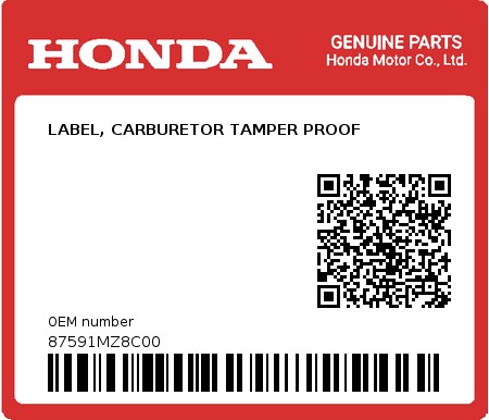 Product image: Honda - 87591MZ8C00 - LABEL, CARBURETOR TAMPER PROOF  0