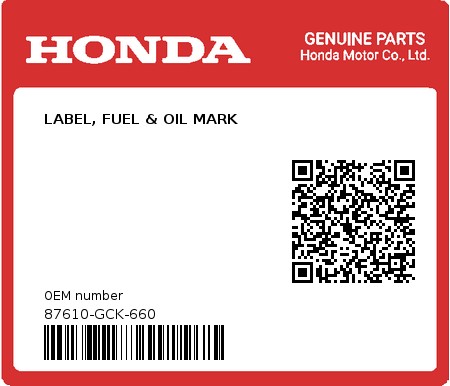 Product image: Honda - 87610-GCK-660 - LABEL, FUEL & OIL MARK  0