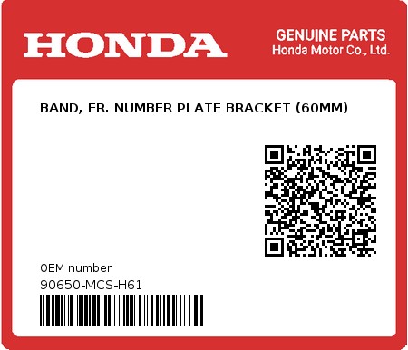 Product image: Honda - 90650-MCS-H61 - BAND, FR. NUMBER PLATE BRACKET (60MM) 