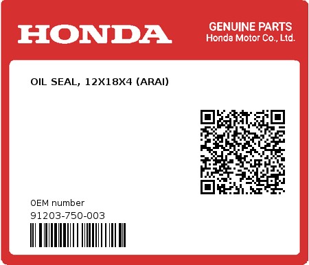 Product image: Honda - 91203-750-003 - OIL SEAL, 12X18X4 (ARAI) 