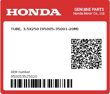 Product image: Honda - 950053525020 - TUBE, 3.5X250 (95005-35001-20M)  0