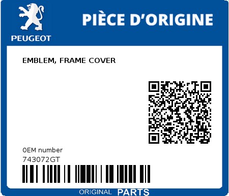 Product image: Peugeot - 743072GT - EMBLEM, FRAME COVER 