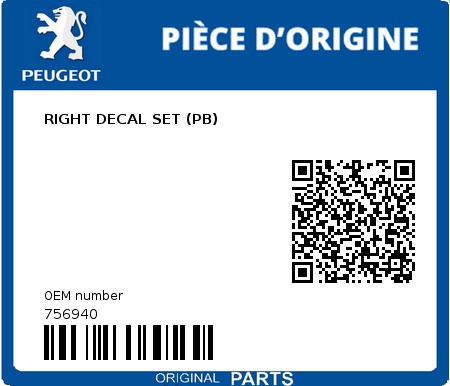 Product image: Peugeot - 756940 - RIGHT DECAL SET (PB)  0