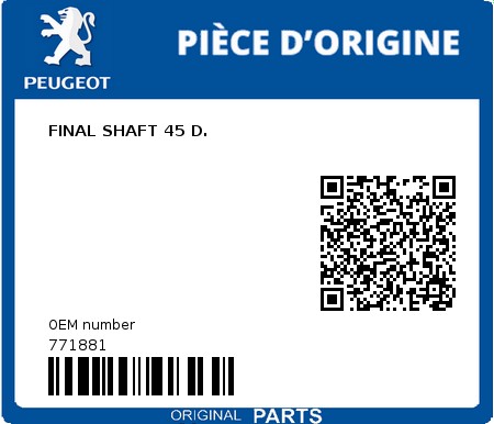 Product image: Peugeot - 771881 - FINAL SHAFT 45 D.  0