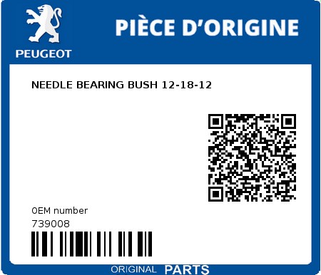 Product image: Peugeot - 739008 - NEEDLE BEARING BUSH 12-18-12 