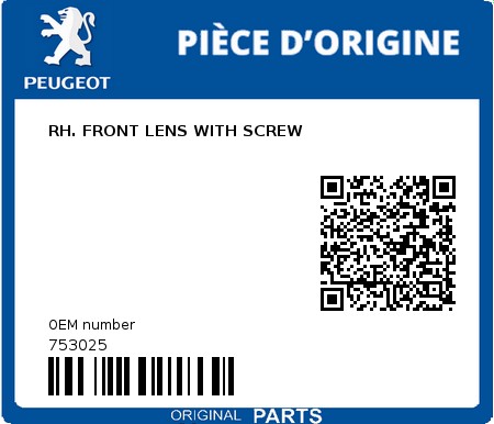 Product image: Peugeot - 753025 - RH. FRONT LENS WITH SCREW 