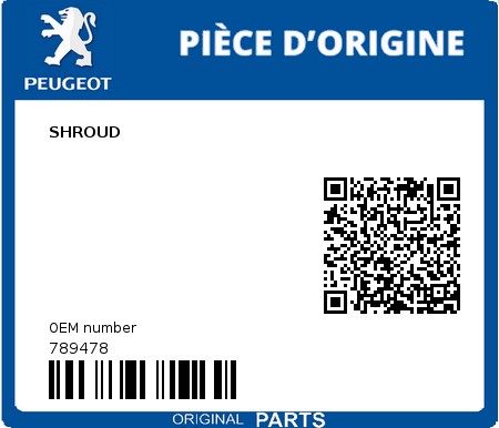 Product image: Peugeot - 789478 - SHROUD  0