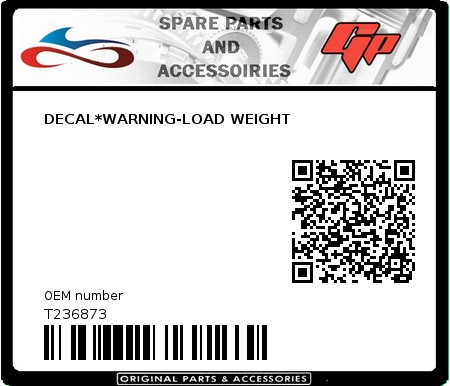 Product image: Tomos - T236873 - DECAL*WARNING-LOAD WEIGHT  0