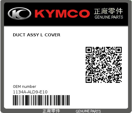 Product image: Kymco - 1134A-ALD9-E10 - DUCT ASSY L COVER  0