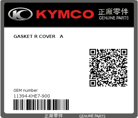 Product image: Kymco - 11394-KHE7-900 - GASKET R COVER   A  0