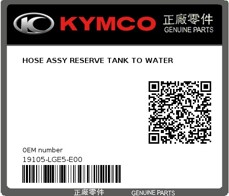 Product image: Kymco - 19105-LGE5-E00 - HOSE ASSY RESERVE TANK TO WATER  0