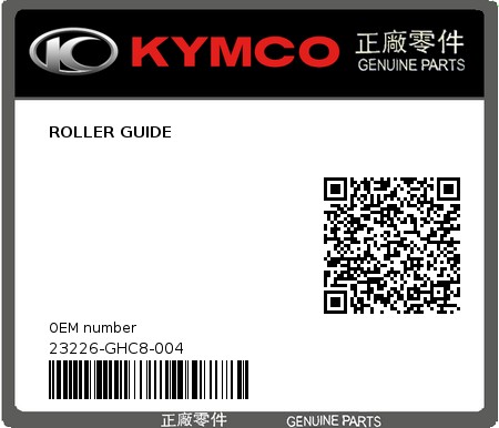 Product image: Kymco - 23226-GHC8-004 - ROLLER GUIDE  0