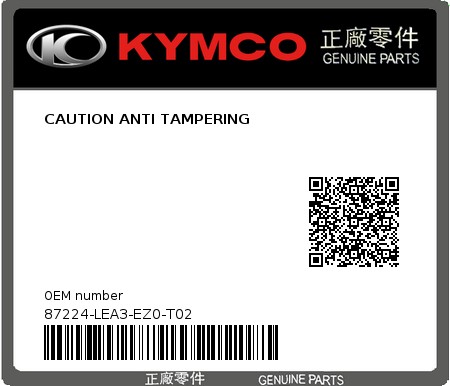 Product image: Kymco - 87224-LEA3-EZ0-T02 - CAUTION ANTI TAMPERING  0