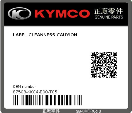 Product image: Kymco - 87508-KKC4-E00-T05 - LABEL CLEANNESS CAUYION 