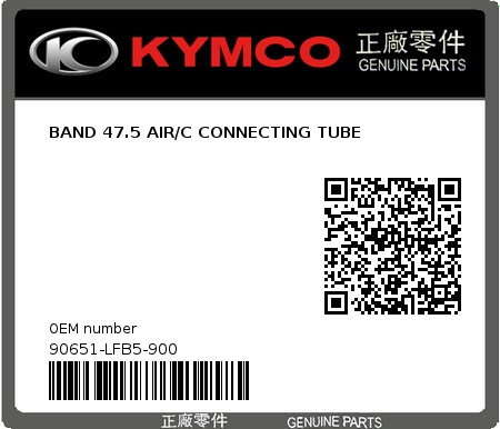 Product image: Kymco - 90651-LFB5-900 - BAND 47.5 AIR/C CONNECTING TUBE 