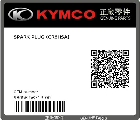 Product image: Kymco - 98056-5671R-00 - SPARK PLUG (CR6HSA)  0