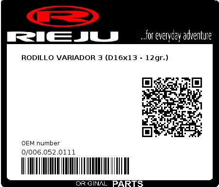 Product image: Rieju - 0/006.052.0111 - RODILLO VARIADOR 3 (D16x13 - 12gr.)  0